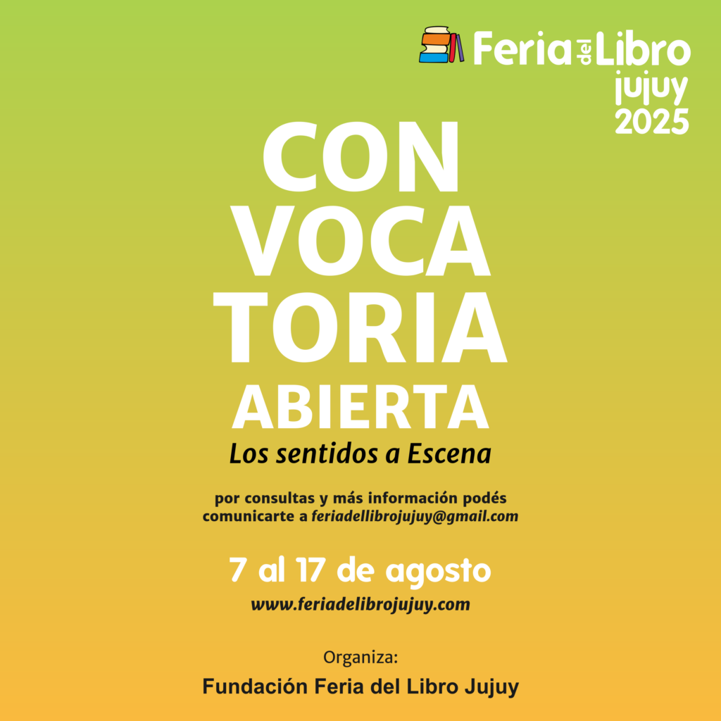 Hasta el 25 de mayo es la convocatoria de actividades para la 21º Feria del Libro Jujuy
