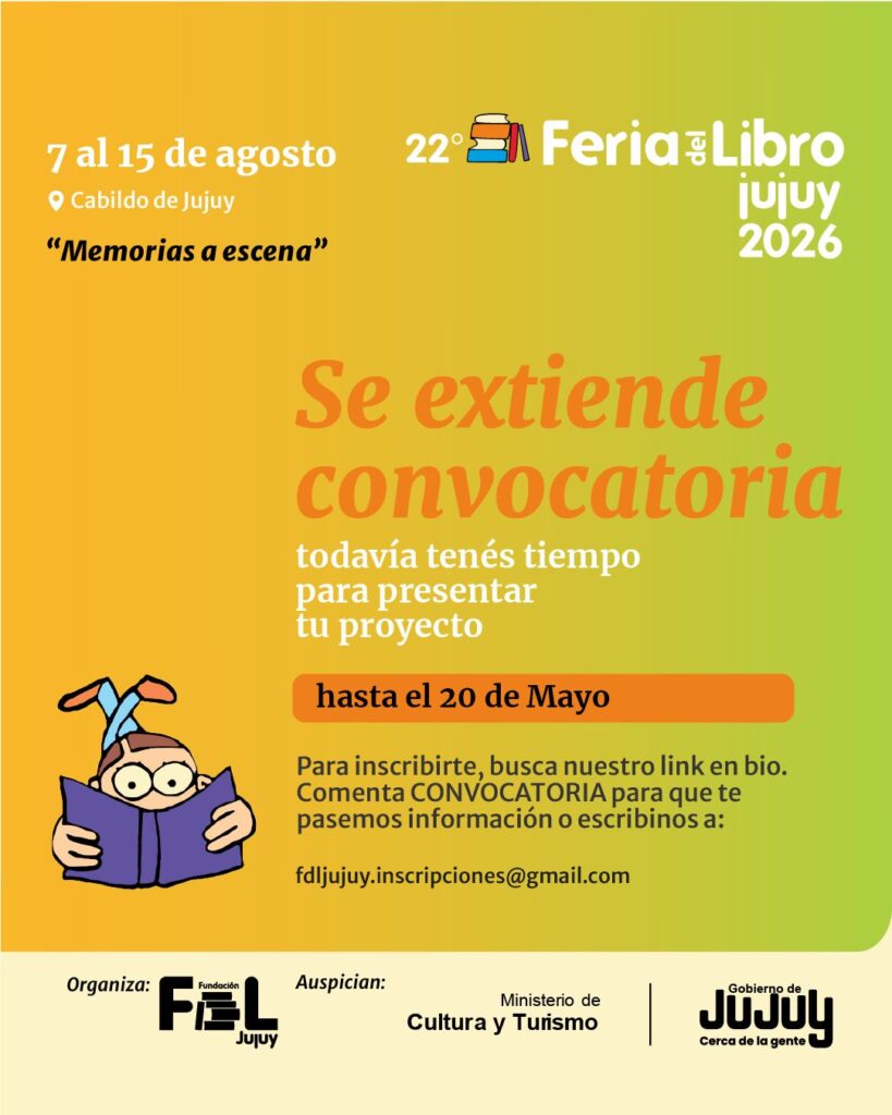 Hasta el 20 de mayo es la convocatoria de actividades para la 22º Feria del Libro Jujuy